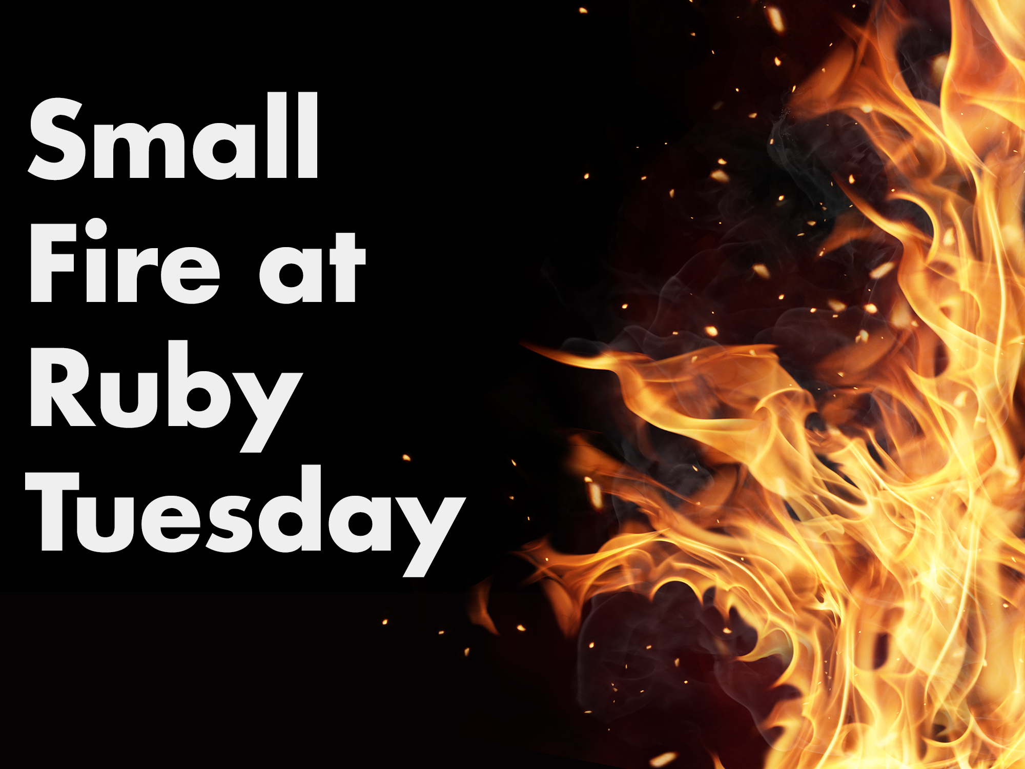 Fire crews work to extinguish fire at Ruby Tuesday