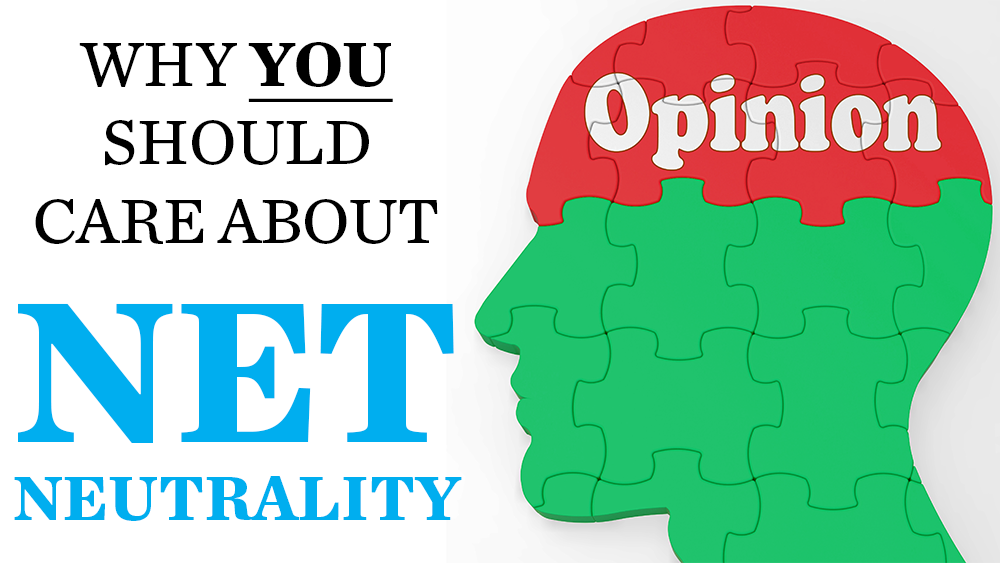 Why You Should Care About Net Neutrality