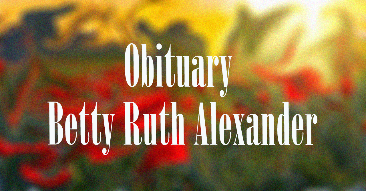 Obituary: Betty Ruth Alexander betty_ruth_alexander.jpg