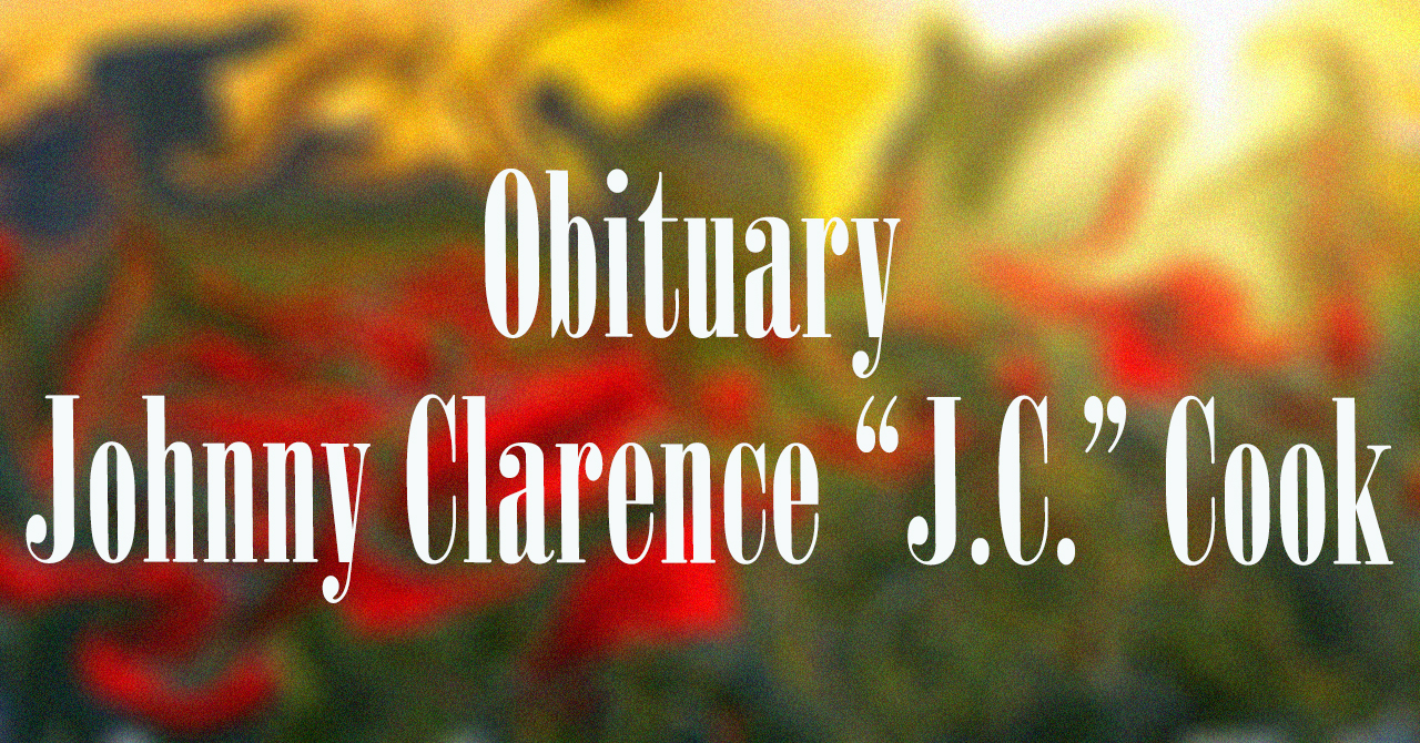 Obituary: Johnny Clarence “J.C.” Cook johnny_clarence_j.c._cook.jpg