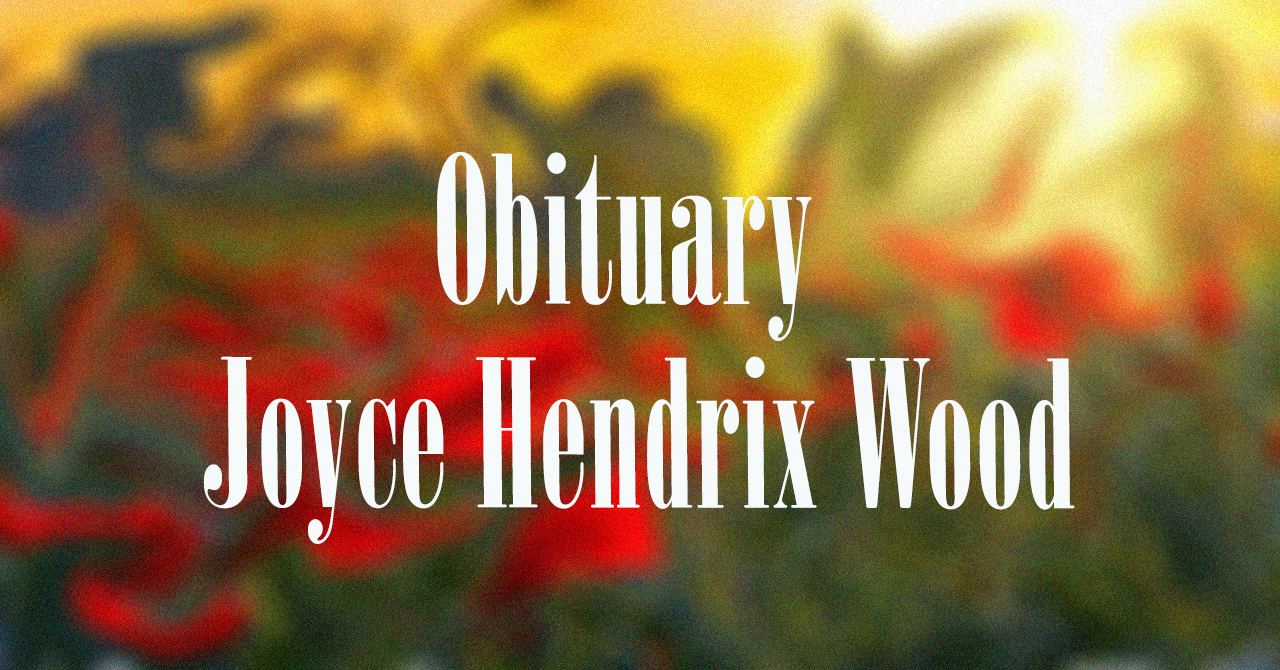 Obituary: Joyce Hendrix Wood joyce_hendrix_wood.jpg