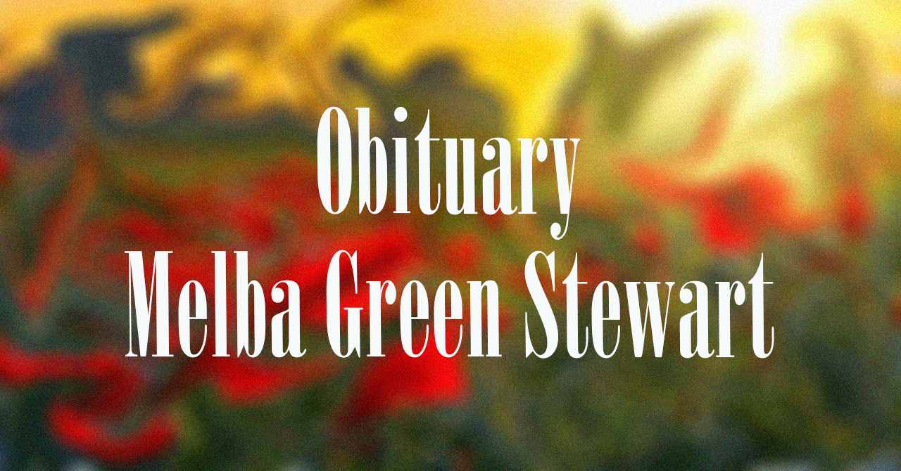 Obituary: Melba Green Stewart melba_green_stewart_.jpg
