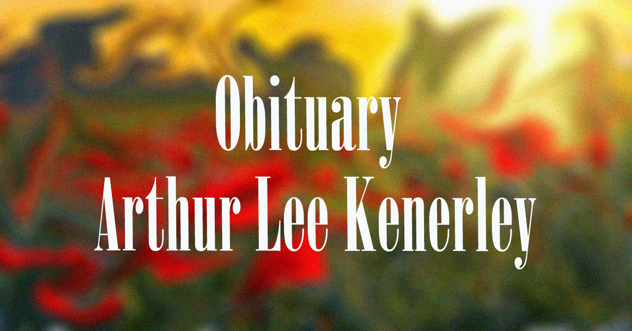 Obituary: Arthur Lee Kenerley arthur_lee_kenerley.jpg