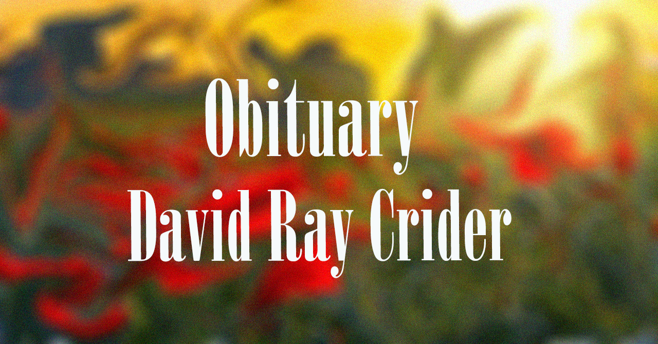Obituary: David Ray Crider david_ray_crider.jpg