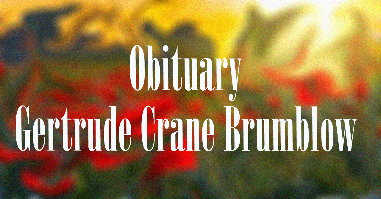 Obituary: Gertrude Crane Brumblow gertrude_crane_brumblow_.jpg