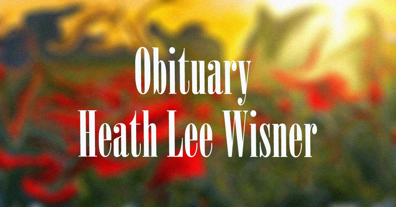 Obituary: Heath Lee Wisner heath_lee_wisner.jpg