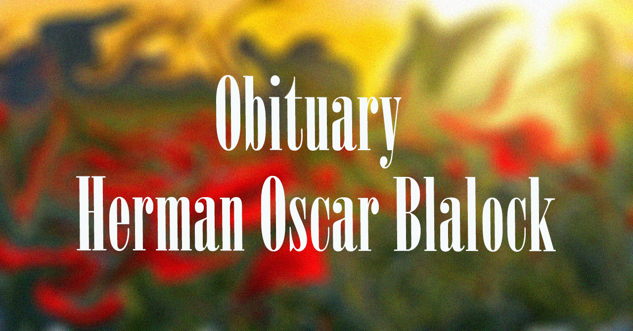 Obituary: Herman Oscar Blalock