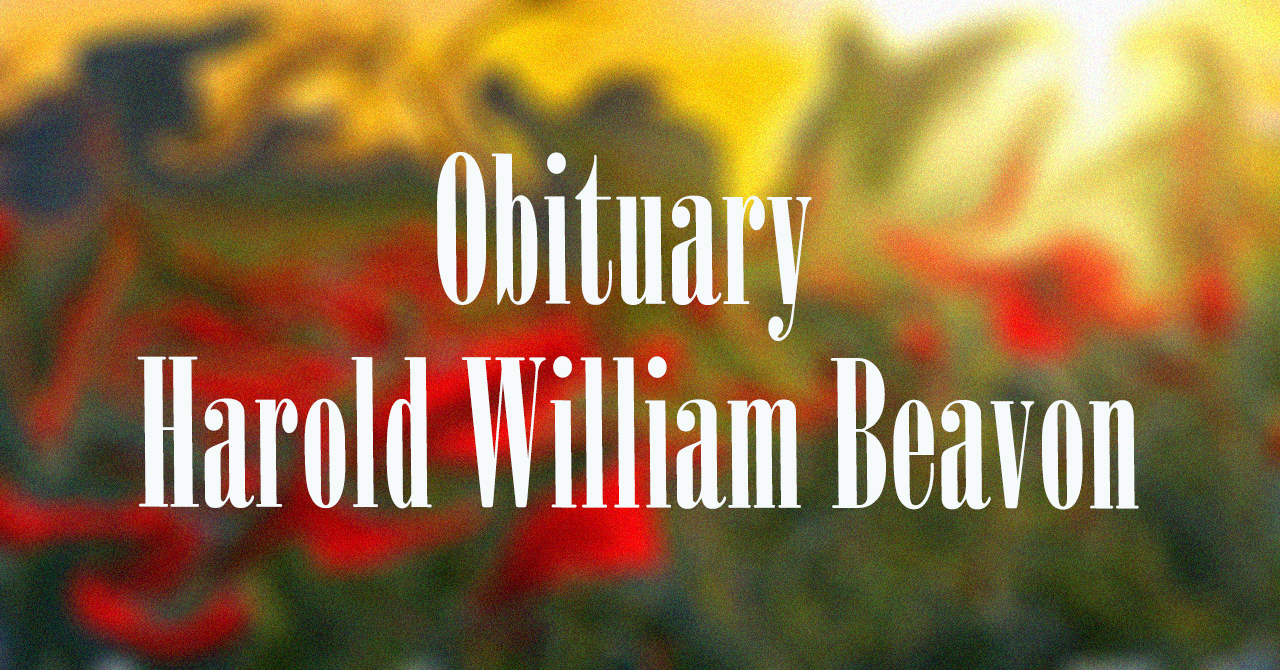 Obituary: Harold William Beavon harold_william_beavon.jpg