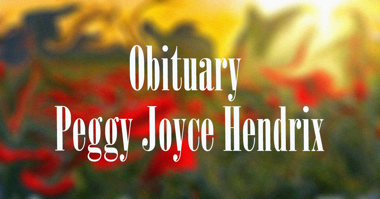 Obituary: Peggy Joyce Hendrix peggy_joyce_hendrix.jpg