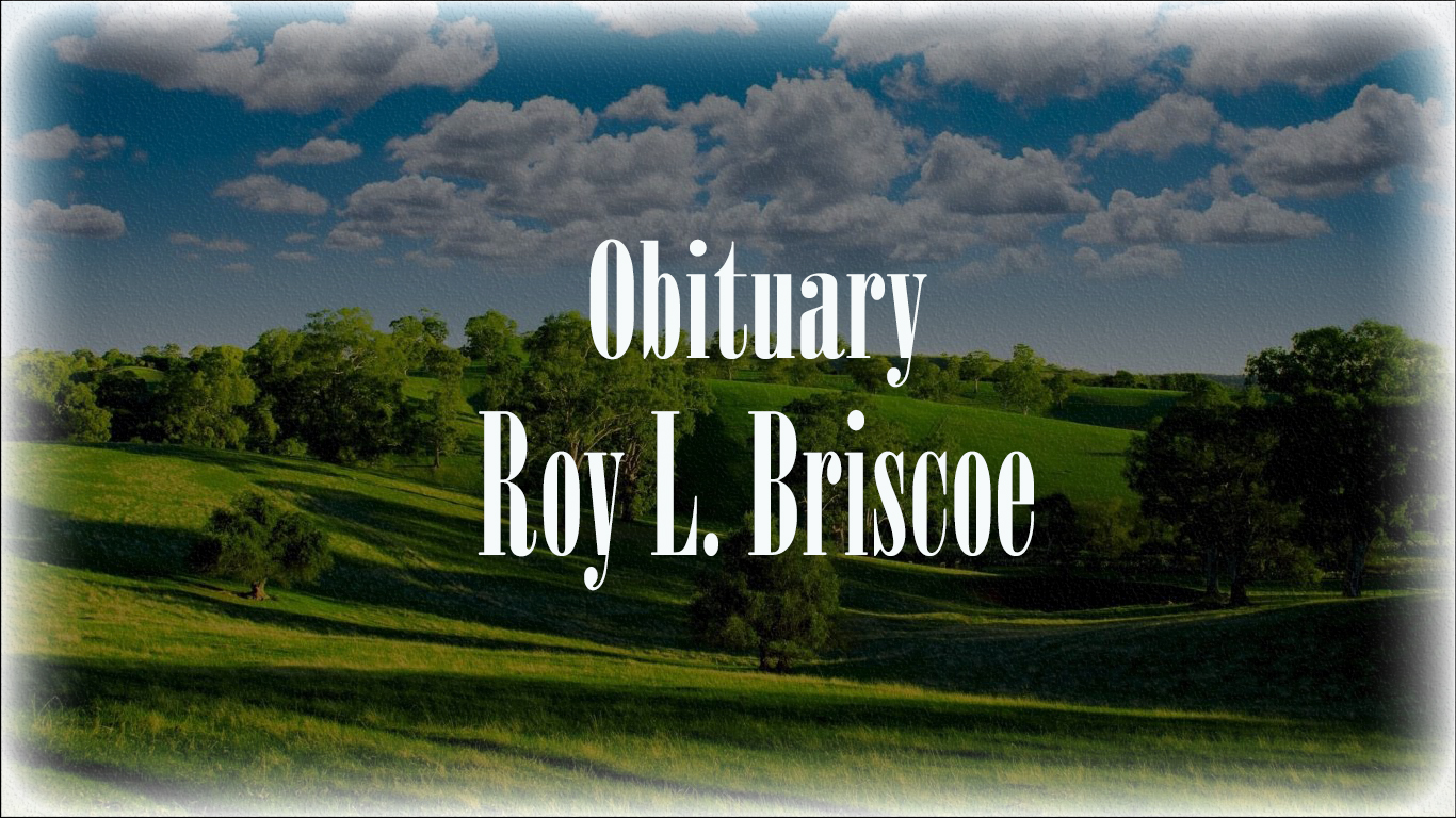 Obituary: Roy L. Briscoe roy_l._briscoe.jpg