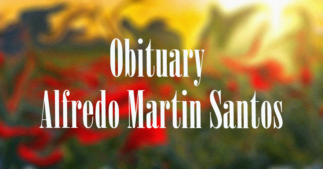 Obituary: Alfredo Martin Santos alfredo_martin_santos.jpg