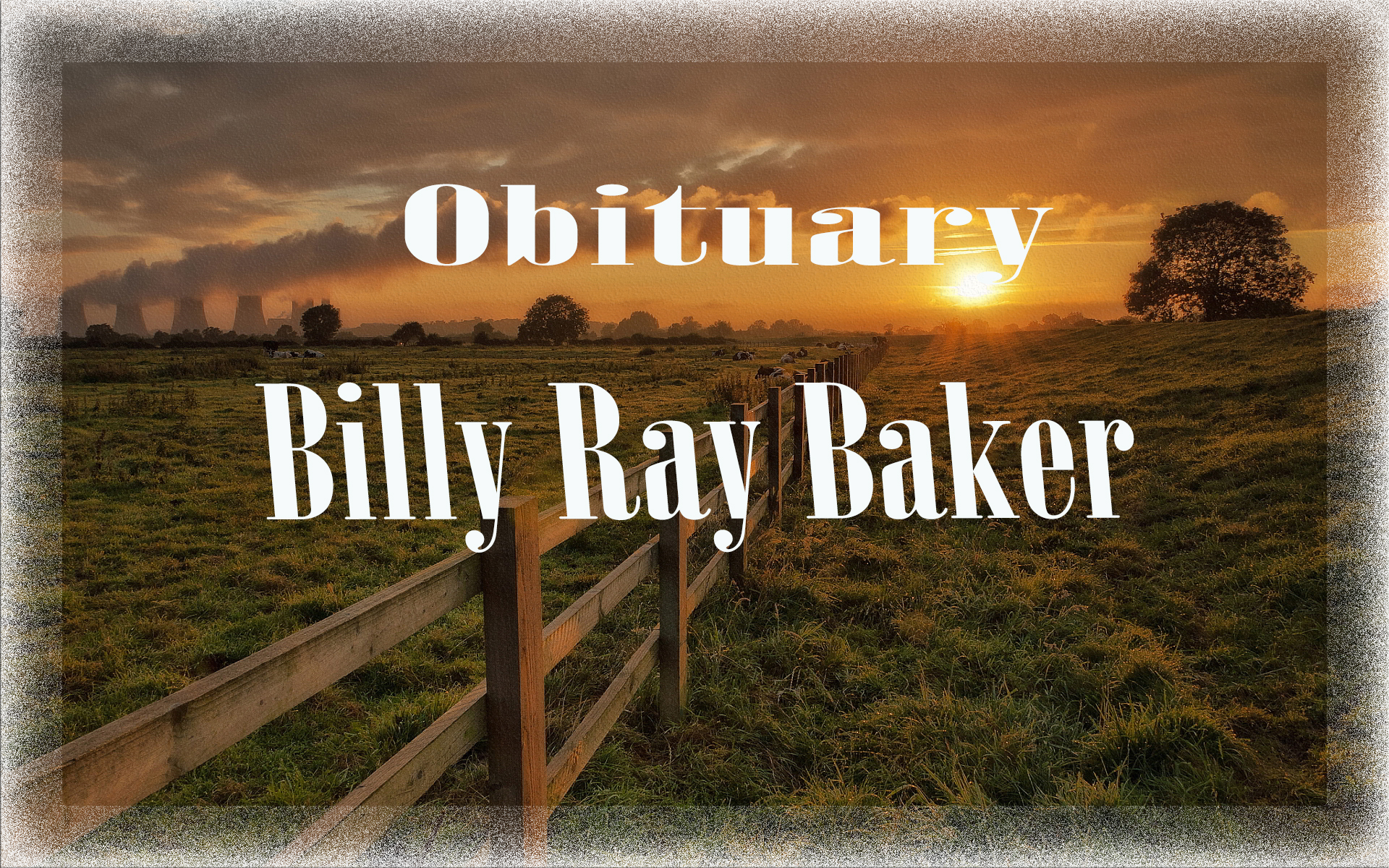 Obituary: Billy Ray Baker billy_ray_baker.jpg