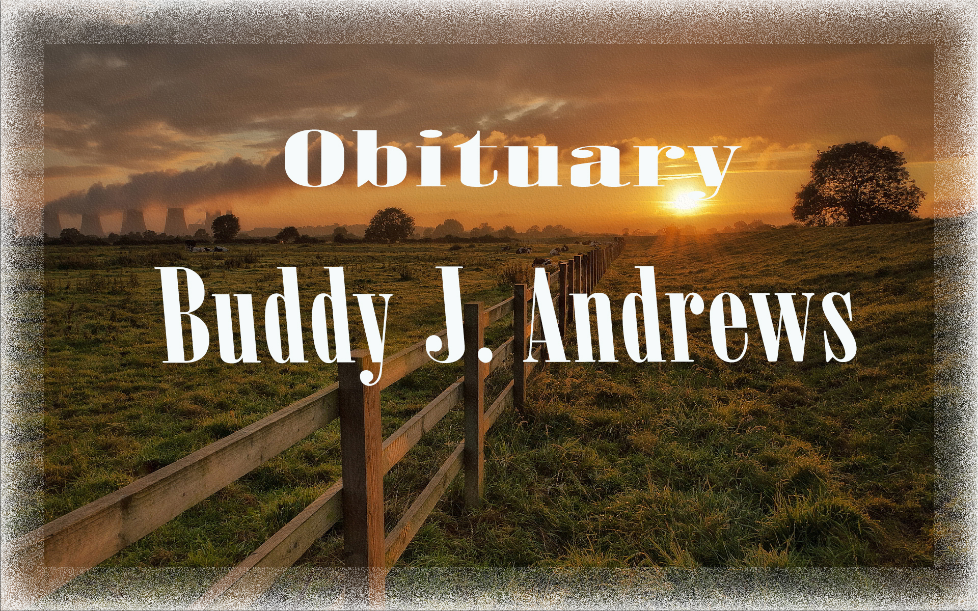 Obituary: Buddy J. Andrews buddy_j._andrews.jpg
