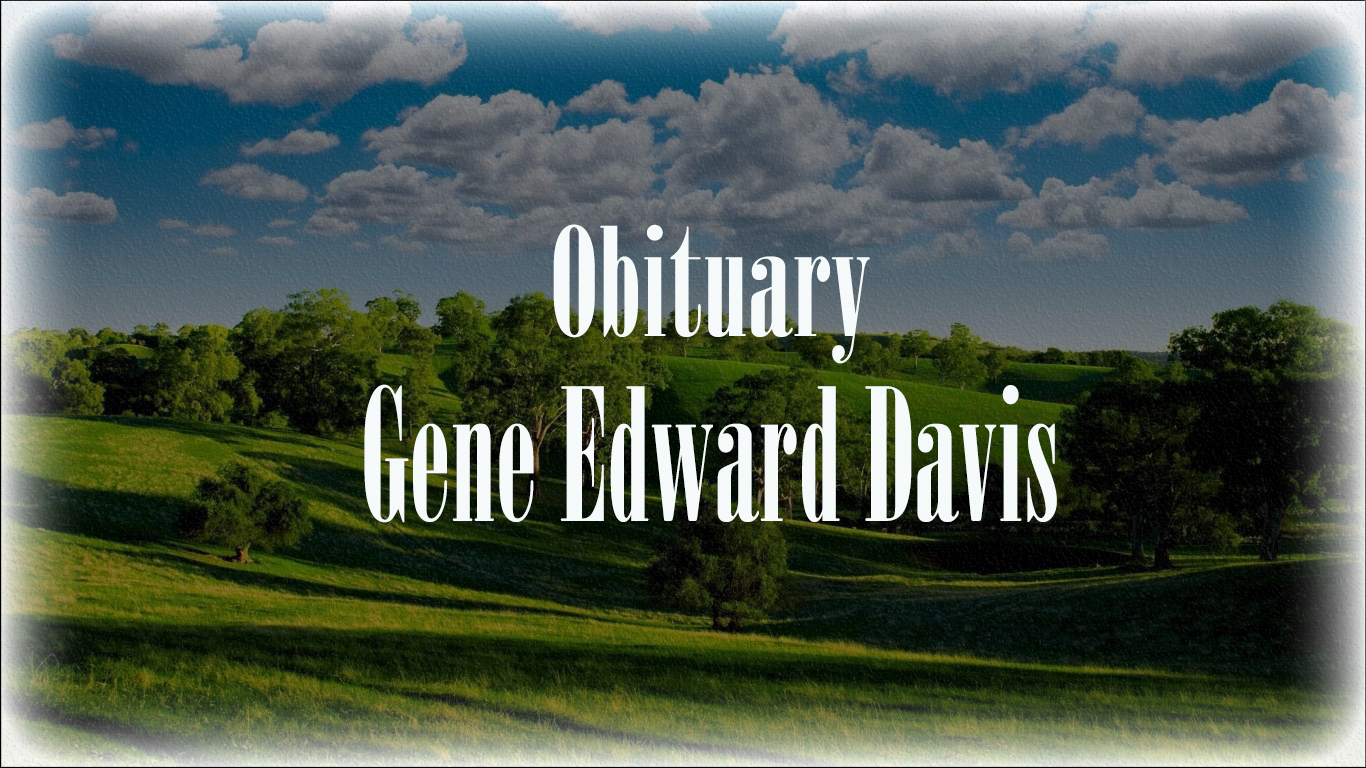 Obituary: Gene Edward Davis gene_edward_davis.jpg