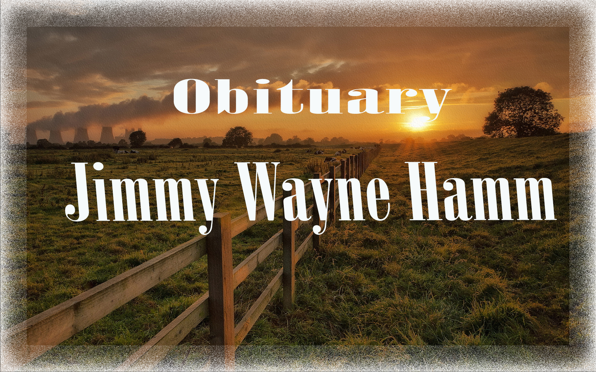 Obituary: Jimmy Wayne Hamm jimmy_wayne_hamm.jpg