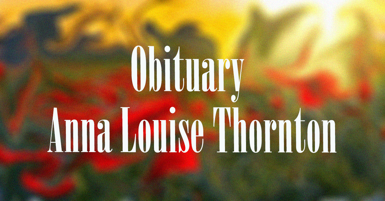 Obituary: Anna Louise Thornton anna_louise_thornton.jpg