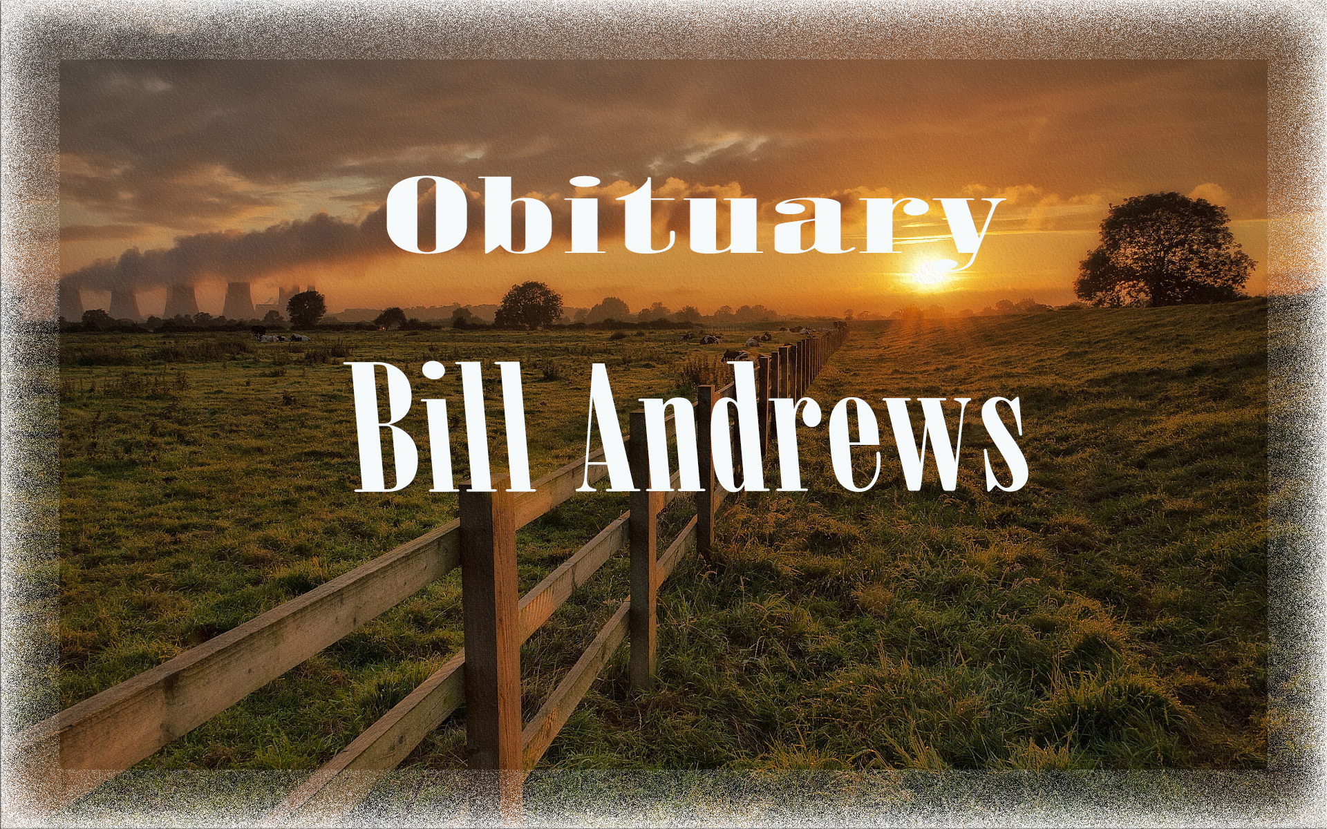 Obituary: Bill Andrews bill_andrews.jpg