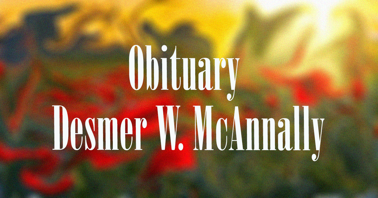 Obituary: Desmer W. McAnnally desmer_w._mcannally.jpg