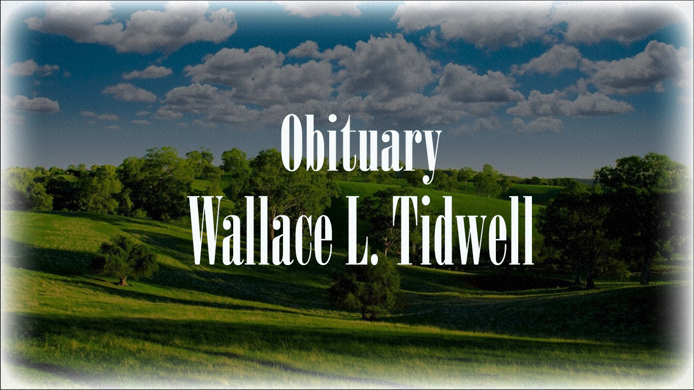 Obituary: Wallace L. Tidwell wallace_l._tidwell.jpg