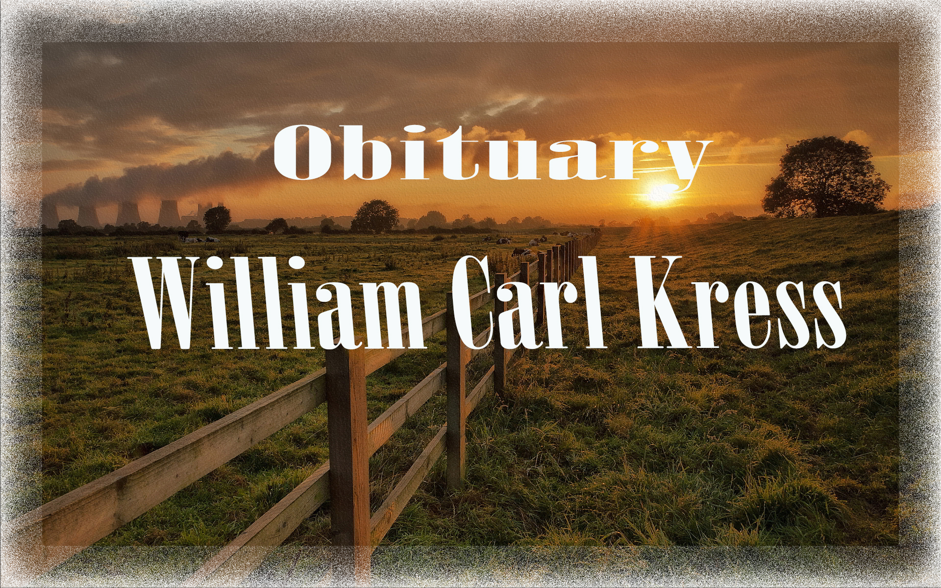 Obituary: William Carl Kress william_carl_kress.jpg