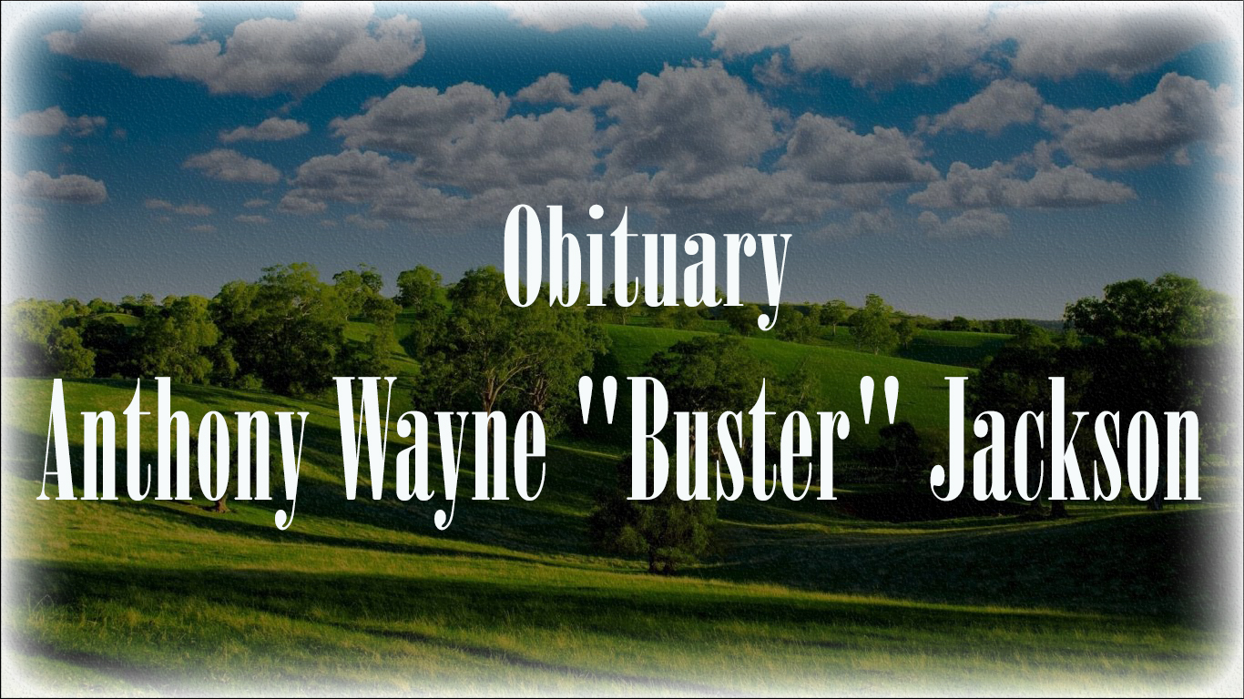 Obituary: Anthony Wayne “Buster” Jackson anthony_wayne_buster_jackson.jpg
