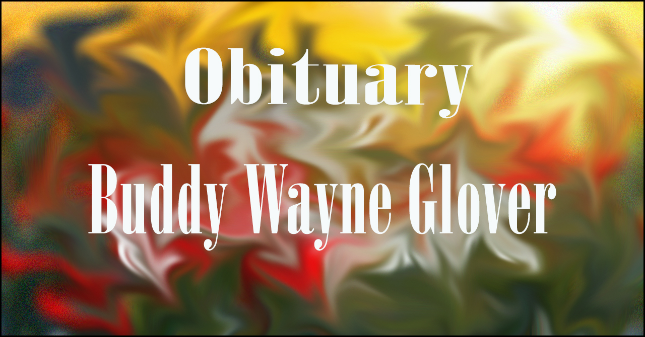 Obituary: c buddy_wayne_glover.jpg