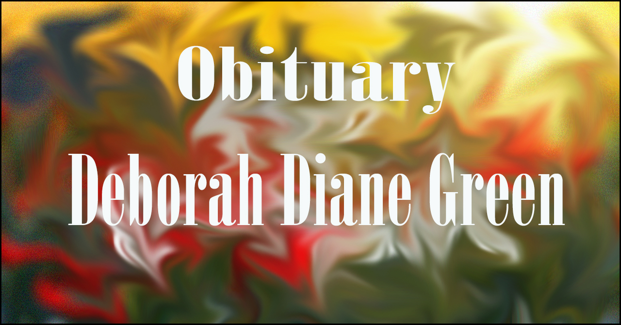 Obituary: Deborah Diane Green deborah_diane_green.jpg