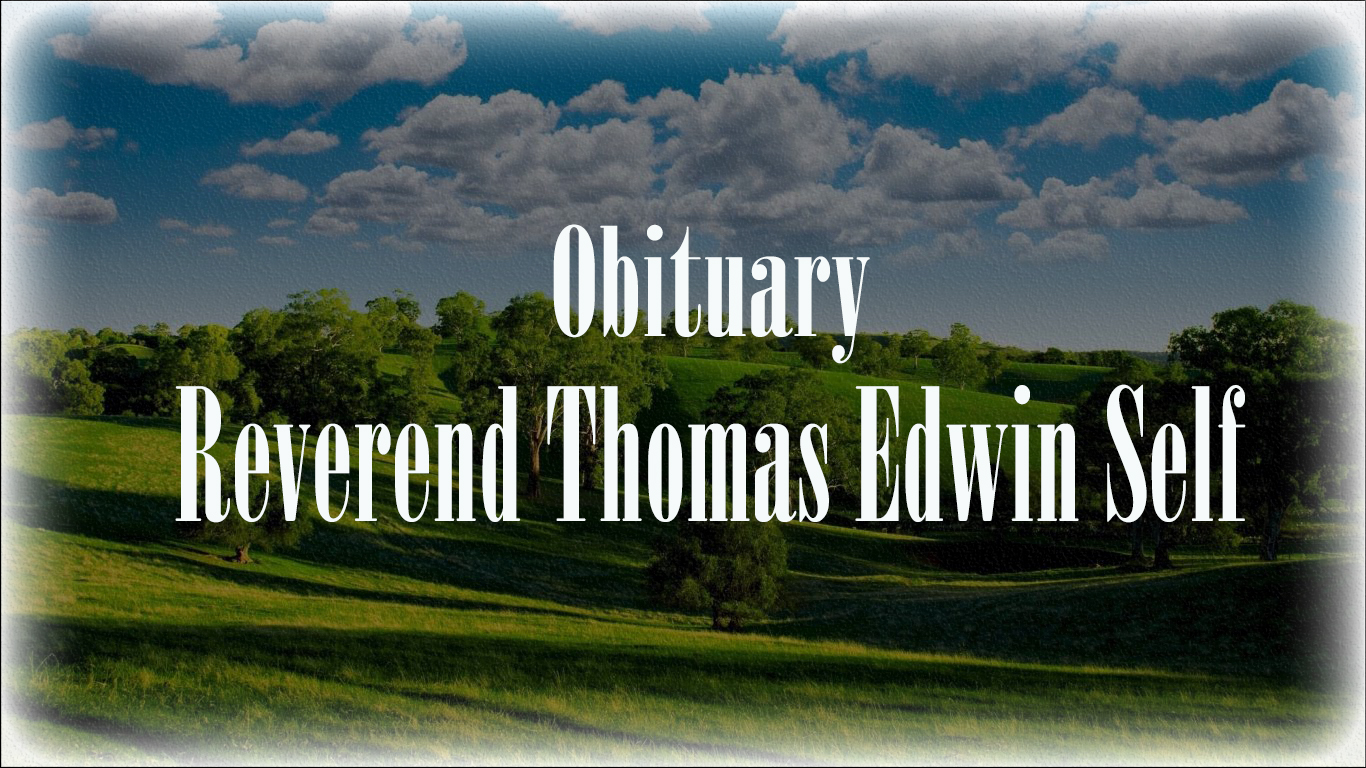 Obituary: Reverend Thomas Edwin Self reverend_thomas_edwin_self.jpg