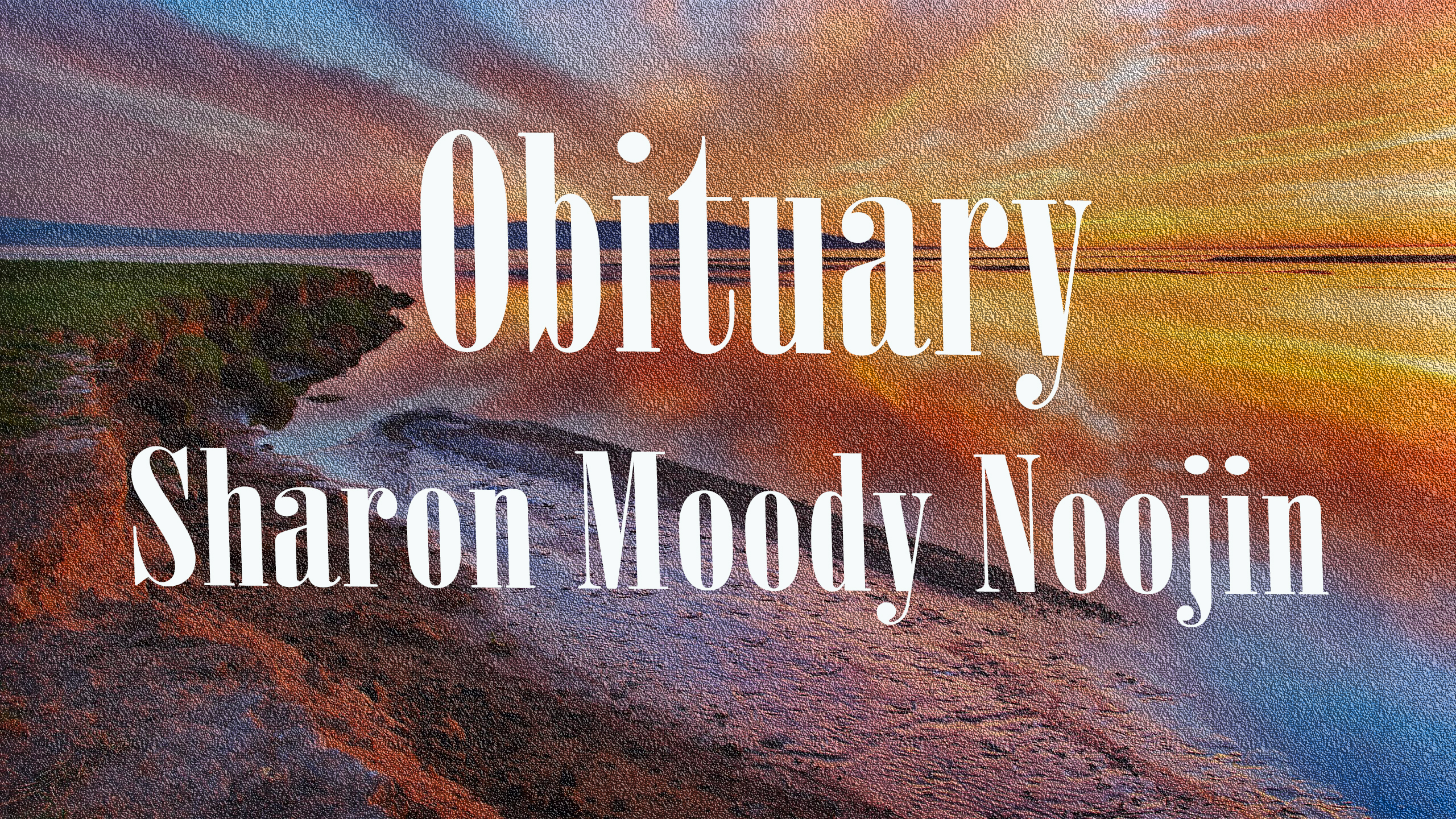 Obituary: Sharon Moody Noojin sharon_moody_noojin.jpg