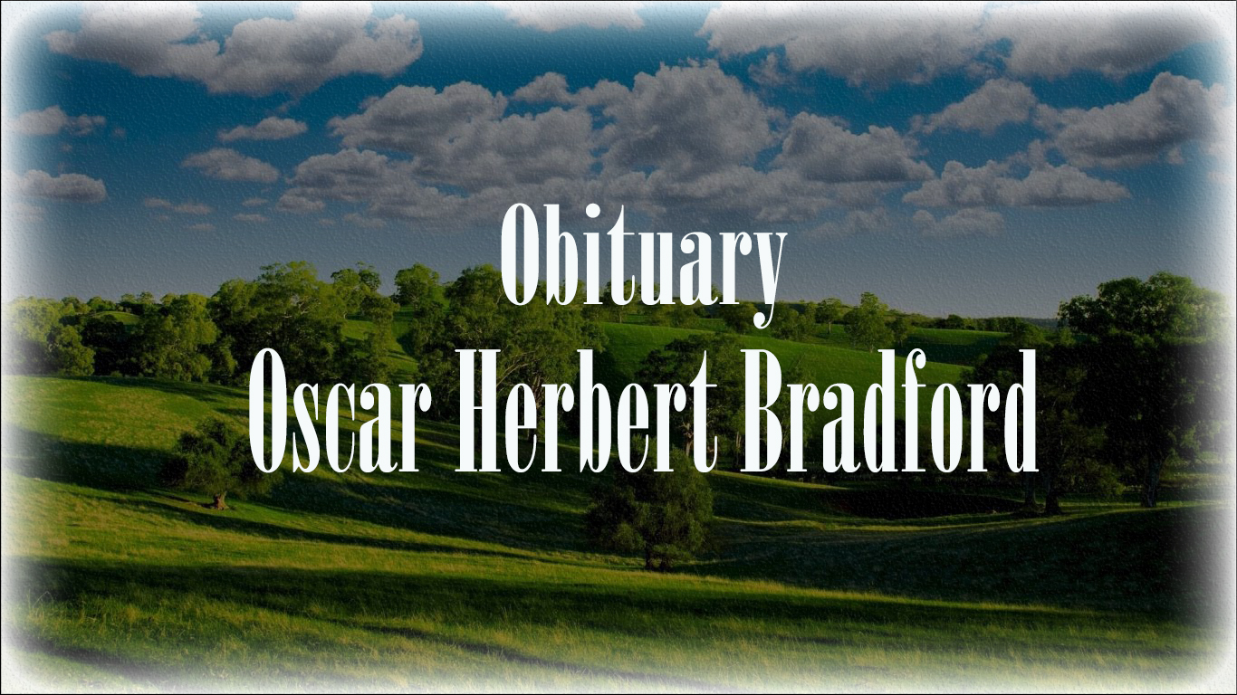 Obituary: Oscar Herbert Bradford oscar_herbert_bradford.jpg