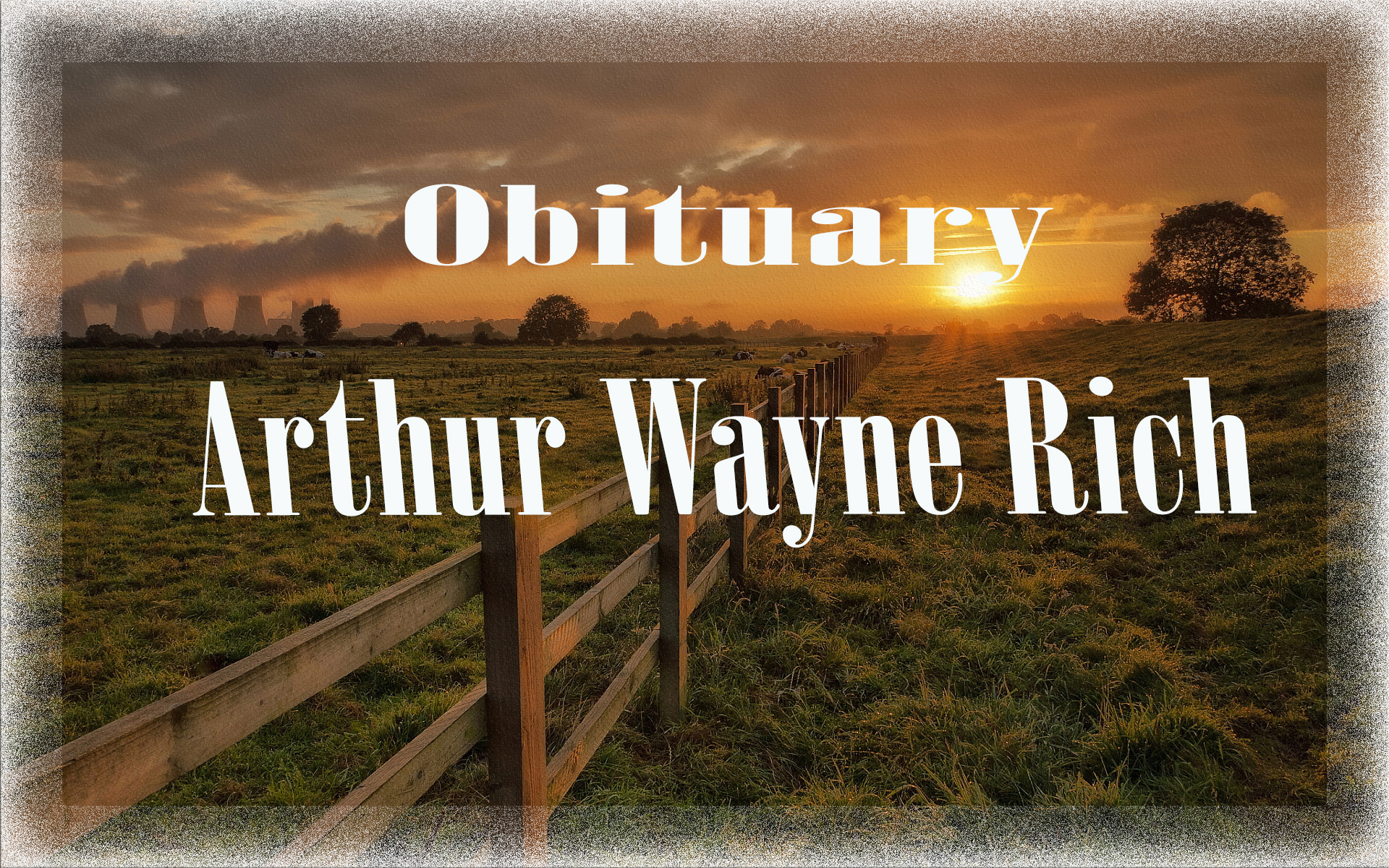 Obituary: Arthur Wayne Rich arthur_wayne_rich.jpg
