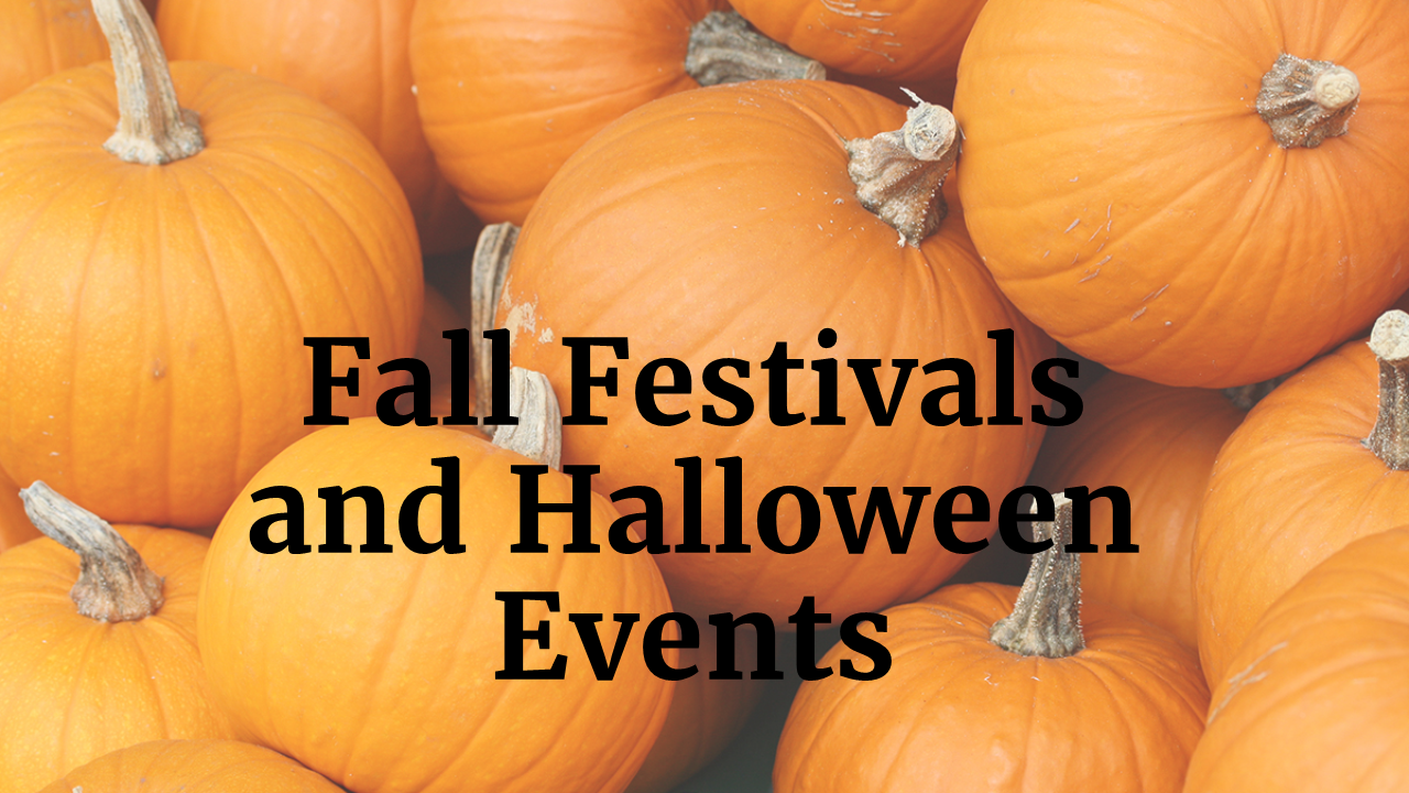 2016 Fall festivals, Halloween events and trunk or treats