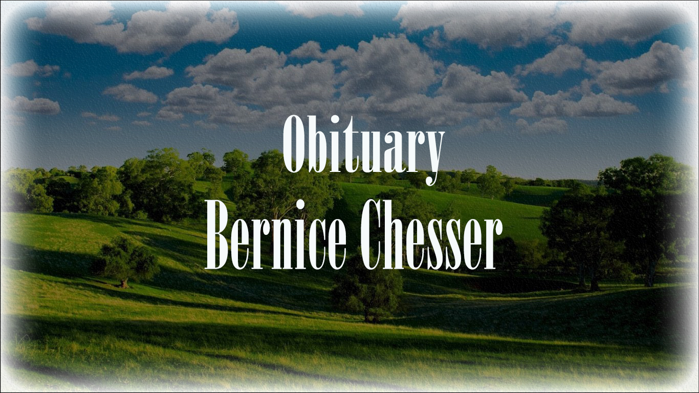 Obituary: Bernice Chesser bernice_chesser.jpg