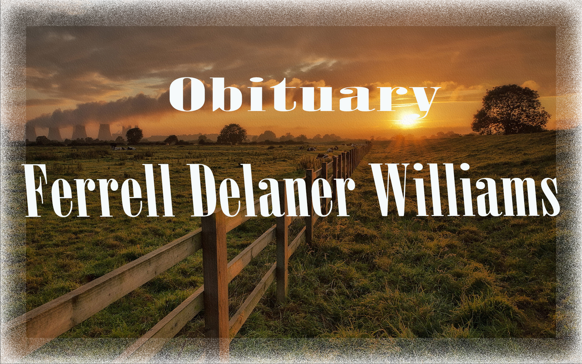 Obituary: Ferrell Delaner Williams ferrell_delaner_williams.jpg