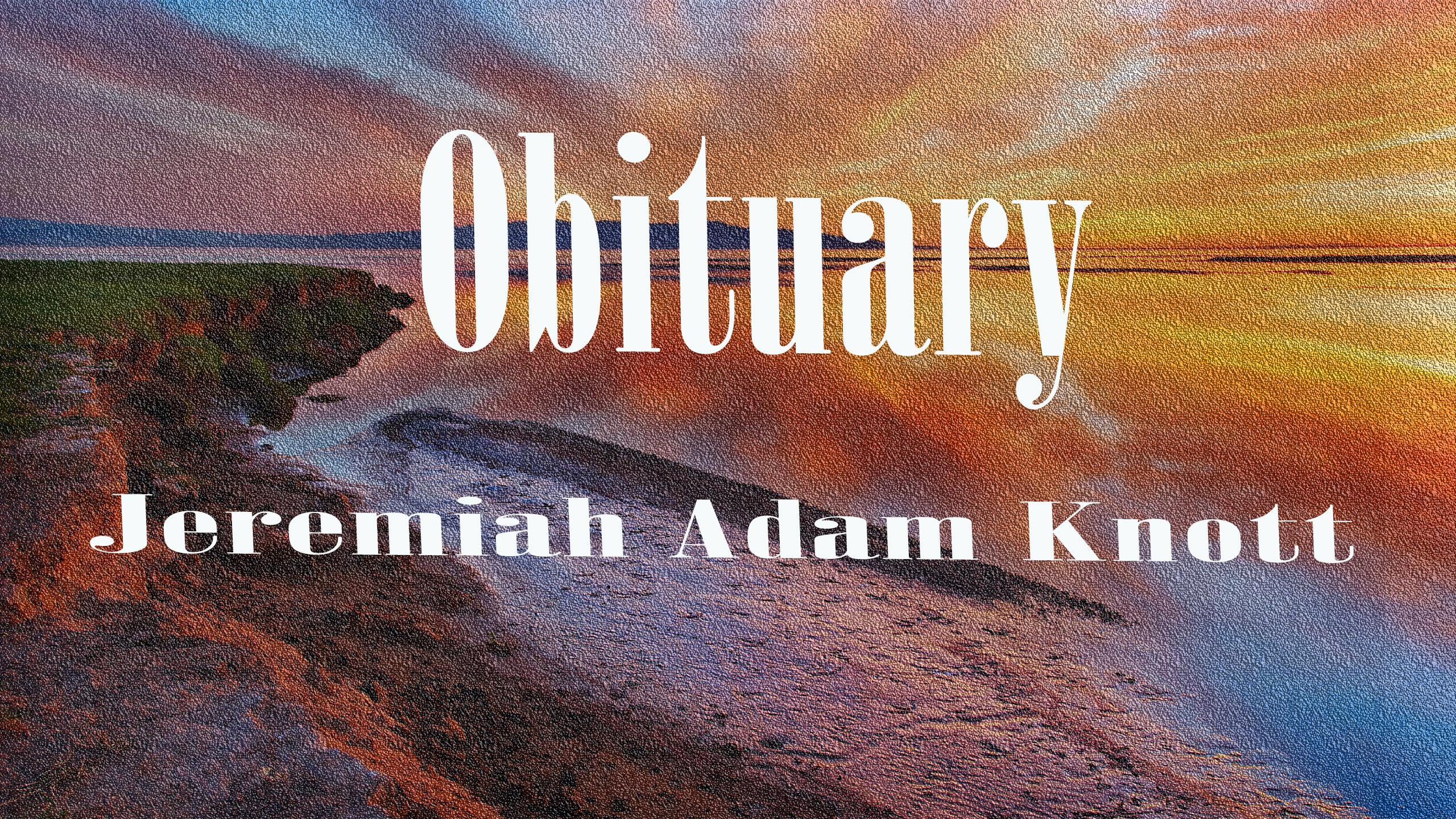 jeremiah_adam_knott.jpg jeremiah_adam_knott.jpg