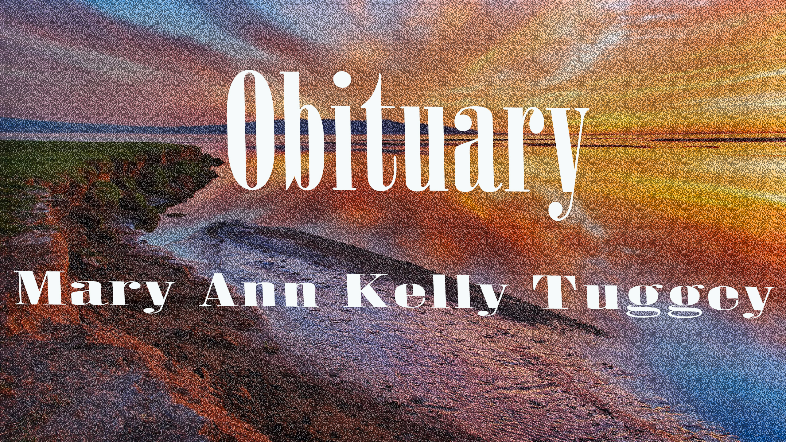 Obituary: Mary Ann Kelly Tuggey mary_ann_kelly_tuggey.jpg