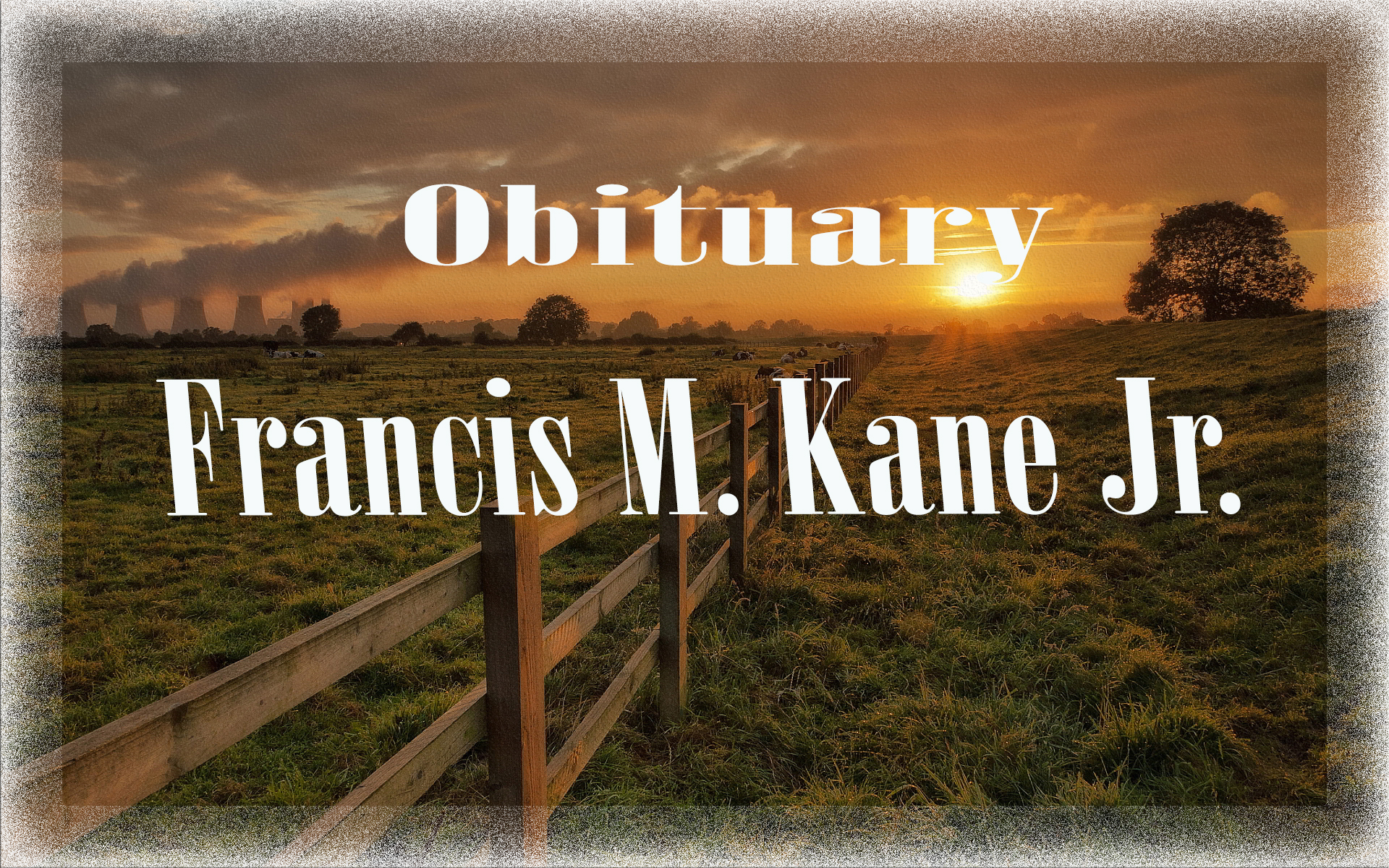 Obituary: Francis M. Kane Jr. francis_m._kane_jr.jpg