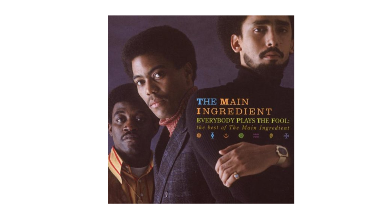 Morning music: “Everybody Plays the Fool” slide1.png