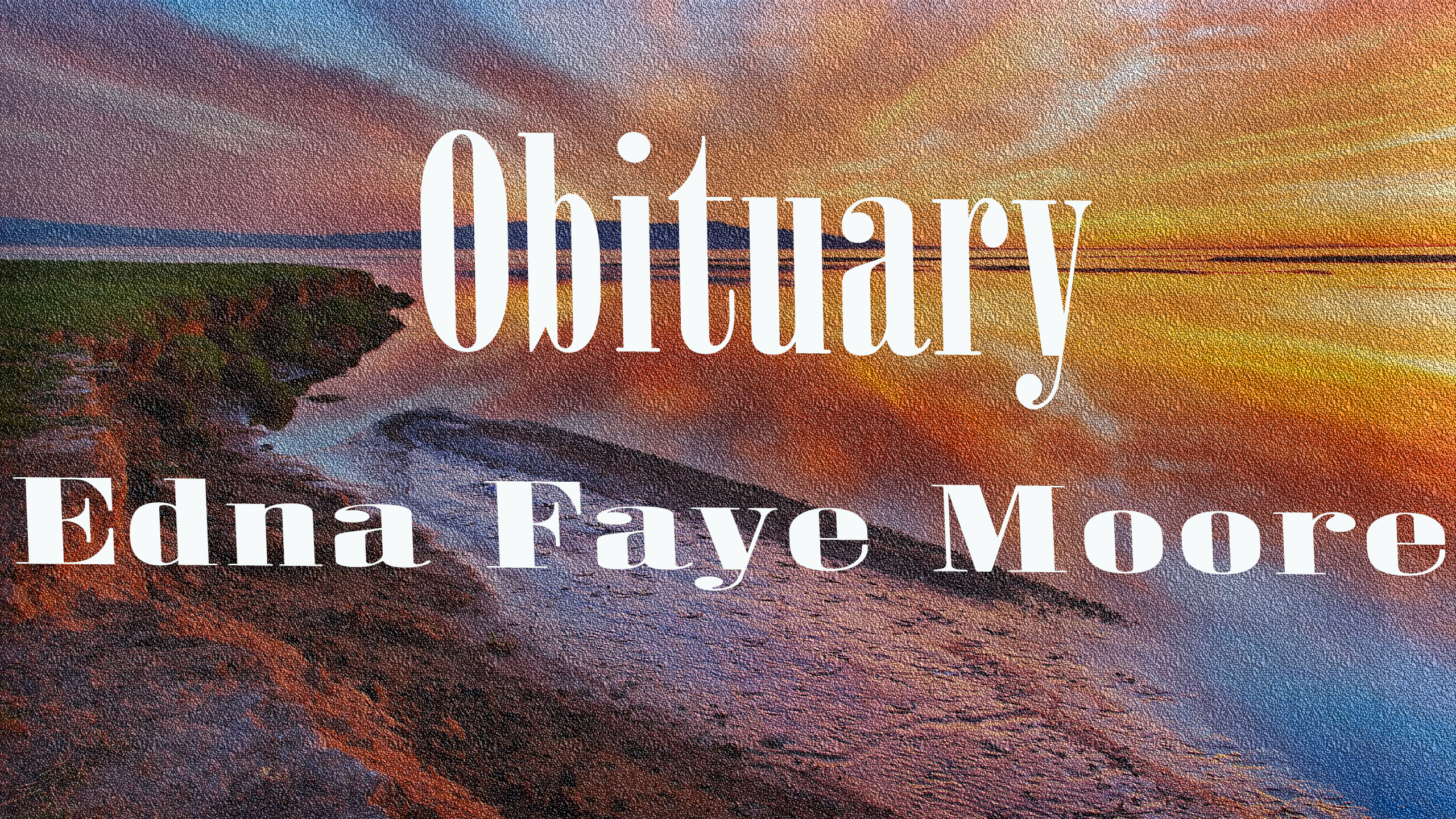 Obituary: Edna Faye Moore edna_faye_moore.jpg