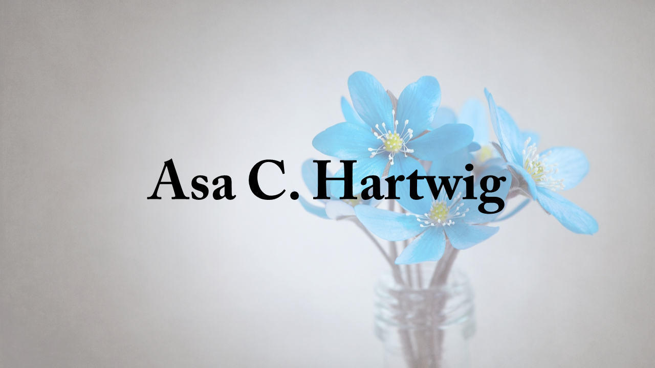 Obituary: Asa C. Hartwig asa_c._hartwig.png