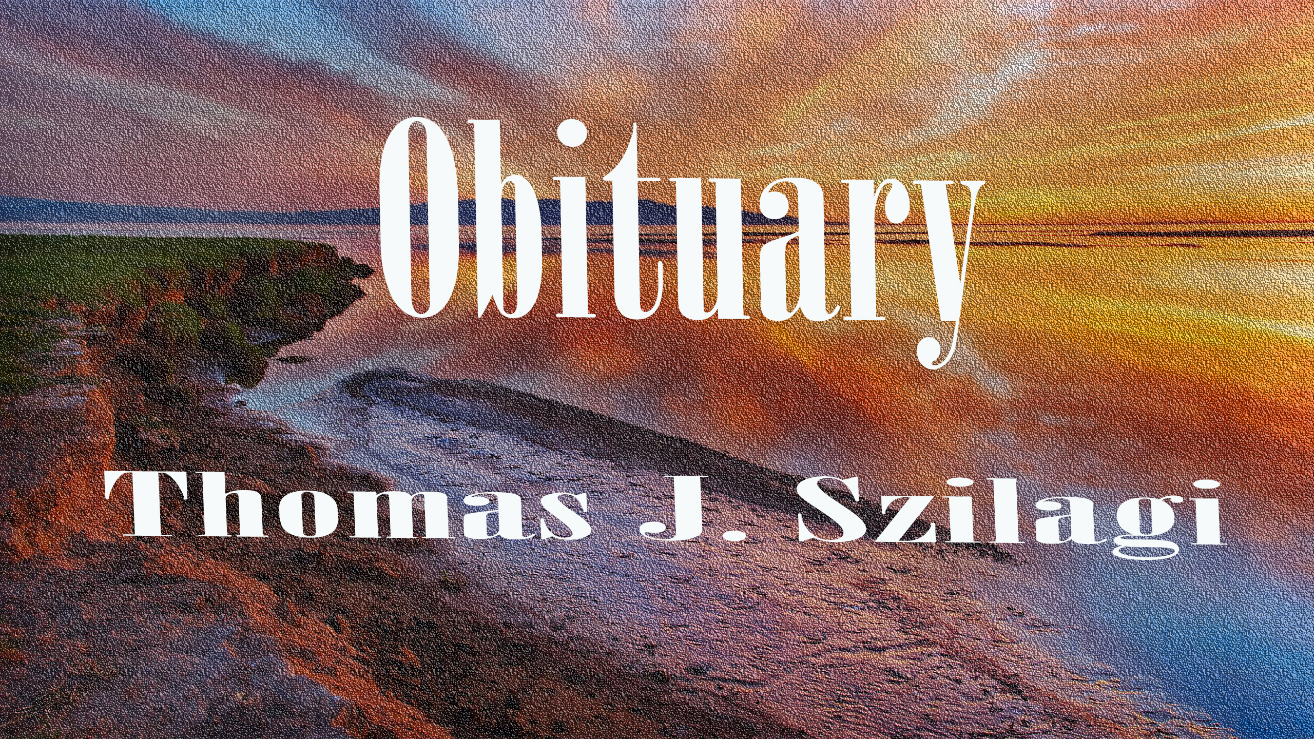 Obituary: Thomas J. Szilagi thomas_j._szilagi.jpg