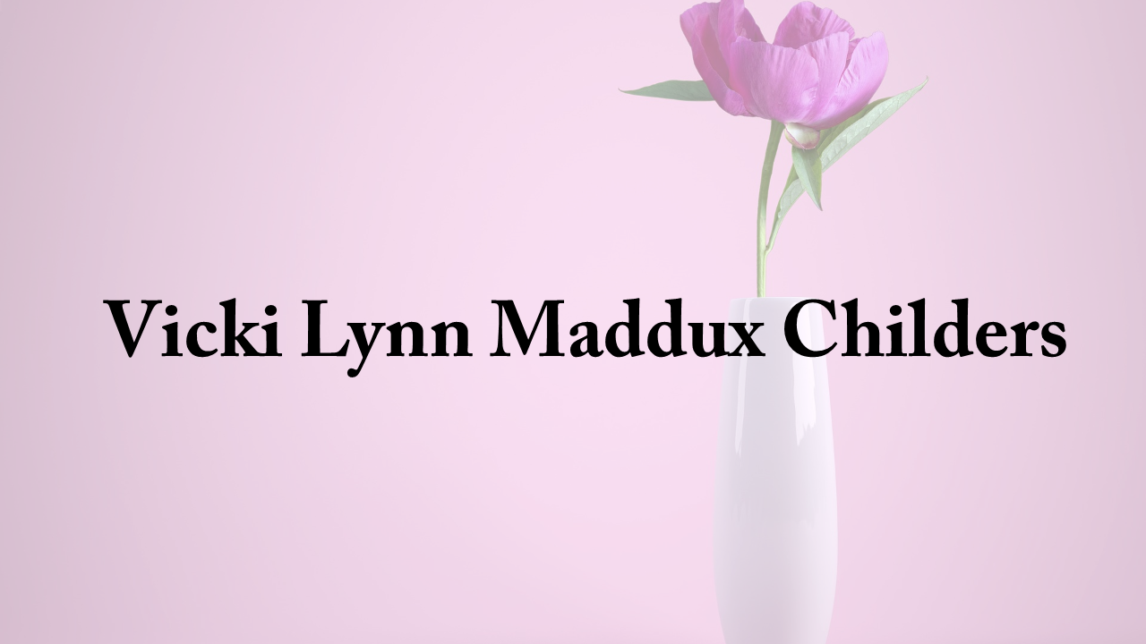 vicki_lynn_maddux_childers.png vicki_lynn_maddux_childers.png