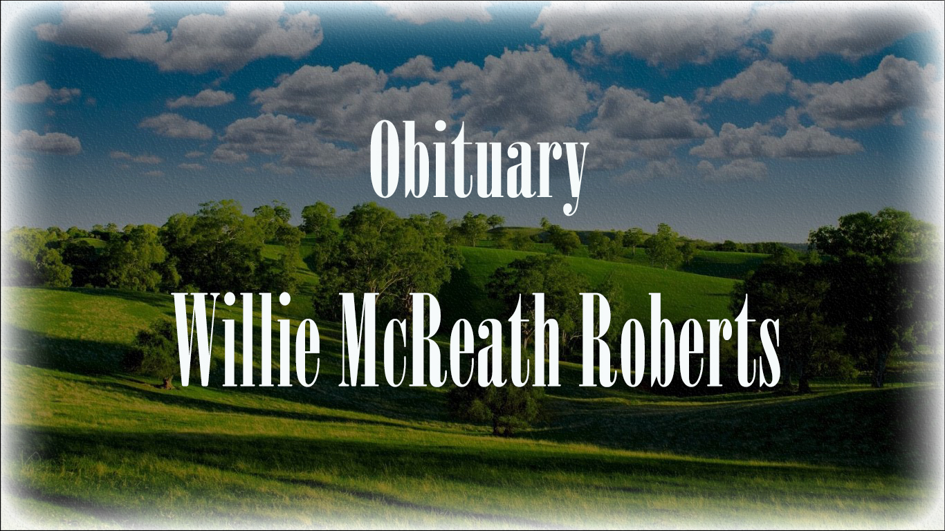 Obituary: Willie McReath Roberts willie_mcreath_roberts.jpg