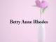 Obituary: Betty Anne Rhodes betty_anne_rhodes.png