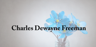 Obituary: Charles Dewayne Freeman charles_dewayne_freeman.png