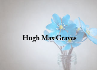 Obituary: Hugh Max Graves hugh_max_graves.png