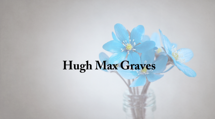 Obituary: Hugh Max Graves hugh_max_graves.png