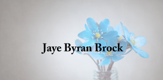 Obituary: Jaye Byran Brock jaye_byran_brock.png