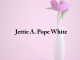 Obituary: Jettie A. Pope White jettie_a._pope_white.png