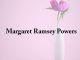 Obituary: Margaret Ramsey Powers margaret_ramsey_powers.png